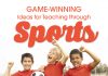 Game-Winning Ideas for Teaching Through Sports