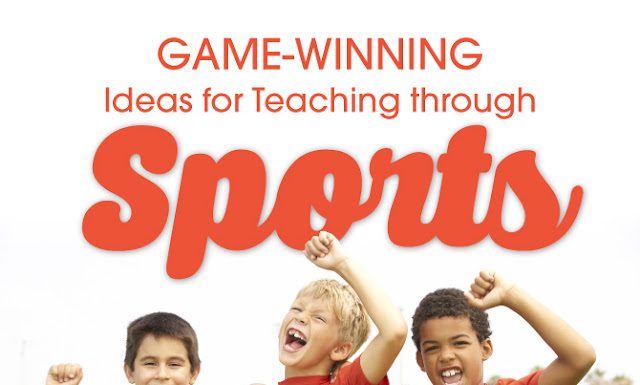 Game-Winning Ideas for Teaching Through Sports