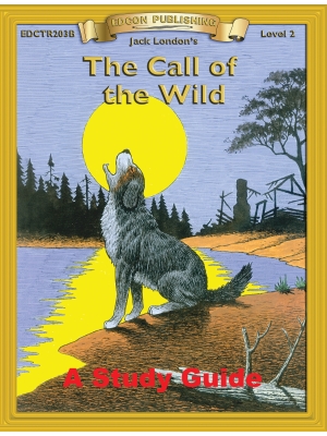 High-Interest/Low Readability Classics: The Call of the Wild High-Interest/Low Readability Classics: The Call of the Wild