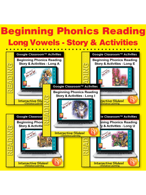 Beginning Phonics Reading- Long Vowels SET- GOOGLE CLASSROOM ACTIVITY SLIDES Beginning Phonics Reading- Long Vowels SET- GOOGLE CLASSROOM ACTIVITY SLIDES