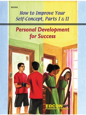 Personal Development for Success: How to Improve Your Self-Concept Personal Development for Success: How to Improve Your Self-Concept