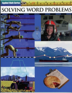 Solving Word Problems: Applied Math Series Solving Word Problems: Applied Math Series