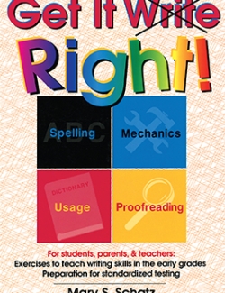 Get It Write Right: Straightforward English Grammar & Writing Get It Write Right: Straightforward English Grammar & Writing