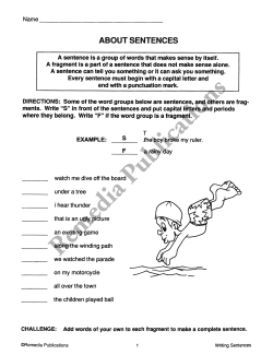 Writing Basics Series: Writing Sentences Writing Basics Series: Writing Sentences