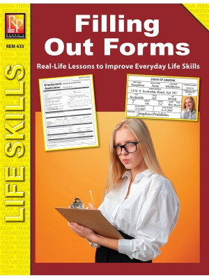 FILLING OUT FORMS: Practical Practice Reading & Life Skills Activities FILLING OUT FORMS: Practical Practice Reading & Life Skills Activities
