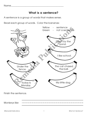First Steps in Writing: What Is A Sentence? First Steps in Writing: What Is A Sentence?