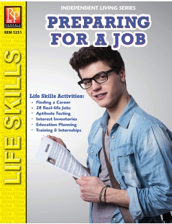 Independent Living: Preparing For a Job Independent Living: Preparing For a Job