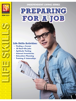 Independent Living: Preparing For a Job Independent Living: Preparing For a Job