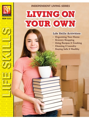 Independent Living: Living On Your Own Independent Living: Living On Your Own