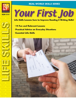 Real-World Skills: Your First Job Real-World Skills: Your First Job