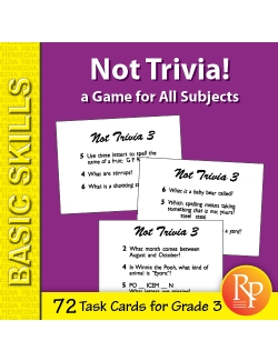Not Trivia! Task Card Game for All Subjects (Grade 3) Not Trivia! Task Card Game for All Subjects (Grade 3)