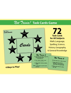 Not Trivia! Task Card Game for All Subjects (Grade 4) Not Trivia! Task Card Game for All Subjects (Grade 4)