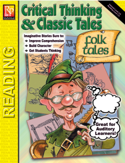 Critical Thinking & Classic Tales: Folktales (eBook) Critical Thinking & Classic Tales: Folktales (eBook)