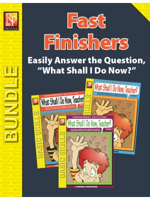 What Shall I Do Now, Teacher? Activities for Fast Finishers (Bundle) What Shall I Do Now, Teacher? Activities for Fast Finishers (Bundle)
