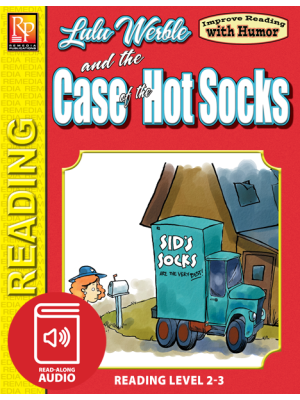 LuLu Werble & The Case of the The Hot Socks: Improve Reading with Humor Storybook & Read-Along Audio LuLu Werble & The Case of the The Hot Socks: Improve Reading with Humor Storybook & Read-Along Audio