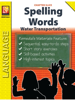 Water Transportation Spelling Words (Chapter Slice) Water Transportation Spelling Words (Chapter Slice)