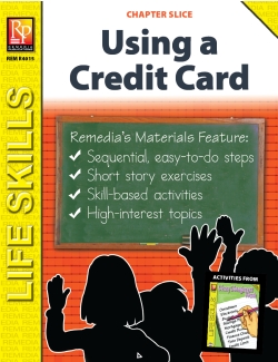 Using a Credit Card Life Skills Unit (Chapter Slice) Using a Credit Card Life Skills Unit (Chapter Slice)