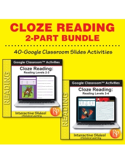 Cloze Reading & Comprehension for Google Classroom™ Bundle Rdg Levels 2-4 Cloze Reading & Comprehension for Google Classroom™ Bundle Rdg Levels 2-4