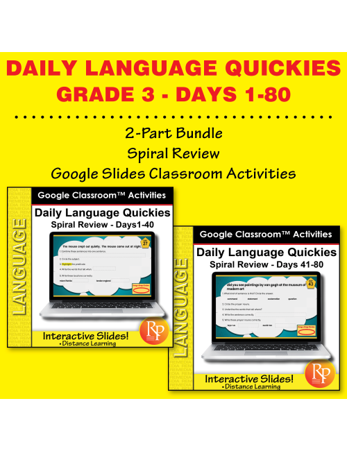 Daily Language Quickies Grade 3 (part 1 & part 2) Google Classroom Version