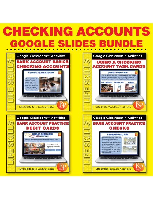 Bank Account Basics GOOGLE SLIDES SET: Checking Account - Debit & Credit Card Activities