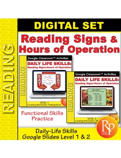 Daily-Life Skills: Reading Signs & Hours of Operation Level 1 & 2 - Google Daily-Life Skills: Reading Signs & Hours of Operation Level 1 & 2 - Google