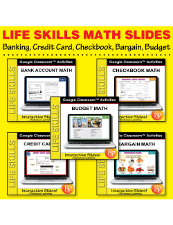 Life Skills Math GOOGLE SLIDES: Banking, Credit Card, Checkbook, Bargain, Budget Life Skills Math GOOGLE SLIDES: Banking, Credit Card, Checkbook, Bargain, Budget