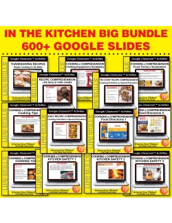 GOOGLE SLIDES SET: 600 Simple Cooking, Recipe Comprehension, Kitchen Safety Lessons