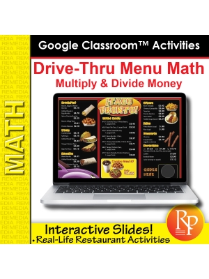 Drive Thru Menu Math - Multiply & Divide Money | Google Slides Distance Learning Drive Thru Menu Math - Multiply & Divide Money | Google Slides Distance Learning