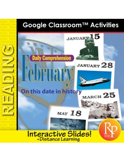 FEBRUARY - DAILY READING COMPREHENSION &quot;This Day in History&quot; Google Slide Lessons
