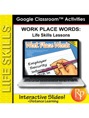 Google Classroom Activities: Work Place Words - Life-Skills Lessons Google Classroom Activities: Work Place Words - Life-Skills Lessons