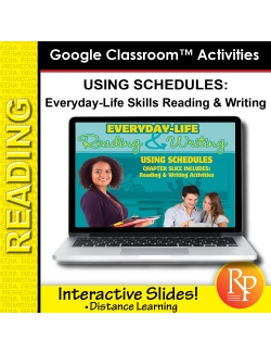 Google Slides: Using Schedules - Everyday-Life Reading & Writing Practice Google Slides: Using Schedules - Everyday-Life Reading & Writing Practice