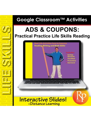 Google Slides: ADS & COUPONS: Practical Practice Reading & Life Skills Google Slides: ADS & COUPONS: Practical Practice Reading & Life Skills