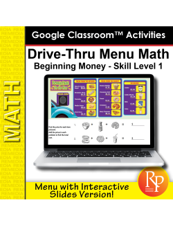 Drive-Thru Menu Math Beginning Money Skills Level 1 - Google Slides Version  Drive-Thru Menu Math Beginning Money Skills Level 1 - Google Slides Version