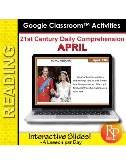 21st Century APRIL DAILY COMPREHENSION: High Interest Reading Google Lessons