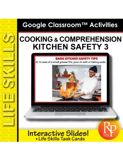 Kitchen Safety 3: Cooking & Life Skills Activities | Food Prep | Google Slides Kitchen Safety 3: Cooking & Life Skills Activities | Food Prep | Google Slides