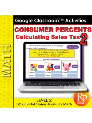 Consumer Percents: Calculating Sales Tax Google Slides - Level 2 Consumer Percents: Calculating Sales Tax Google Slides - Level 2