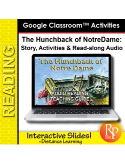 Google Slides: "The Hunchback of Notre Dame" Abridged Story, Activities & Read-along Audio Google Slides: "The Hunchback of Notre Dame" Abridged Story, Activities & Read-along Audio