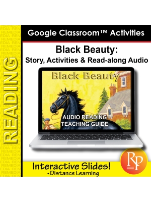 Google Slides: "Black Beauty" Abridged Story, Activities & Read-along Audio Google Slides: "Black Beauty" Abridged Story, Activities & Read-along Audio