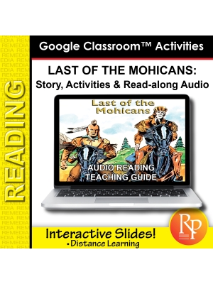 Google Slides: The Last of the Mohicans - Abridged Story, Activities & Audio