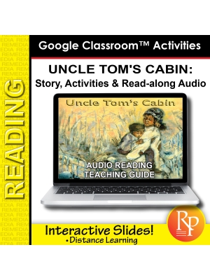 Google Slides: "Uncle Tom's Cabin" Abridged Story, Activities & Audio Google Slides: "Uncle Tom's Cabin" Abridged Story, Activities & Audio