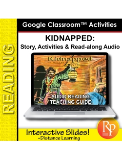 Google Slides: "Kidnapped" Abridged Story, Activities & Audio Google Slides: "Kidnapped" Abridged Story, Activities & Audio