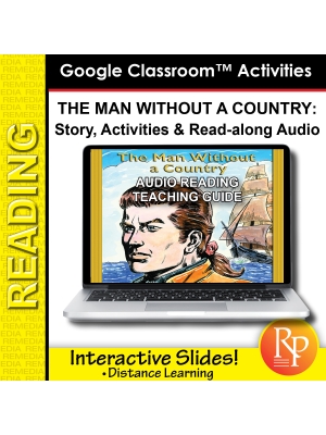 Google Slides: "The Man Without a Country" Abridged Story, Activities & Audio Google Slides: "The Man Without a Country" Abridged Story, Activities & Audio