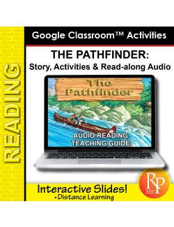 Google Slides: &quot;The Pathfinder&quot; Abridged Story, Activities &amp; Audio