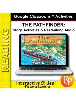 Google Slides: "The Pathfinder" Abridged Story, Activities & Audio
