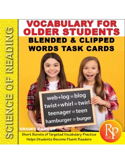 Science of Reading: Vocabulary for Older Students - Clipped & Blended Words Science of Reading: Vocabulary for Older Students - Clipped & Blended Words