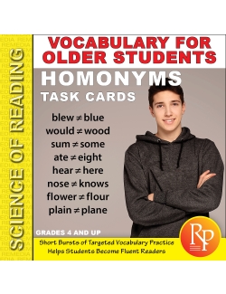 Science of Reading: Vocabulary for Older Students - Homonyms Science of Reading: Vocabulary for Older Students - Homonyms