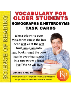 Science of Reading: Vocabulary for Older Students Homographs & Heteronyms Science of Reading: Vocabulary for Older Students Homographs & Heteronyms
