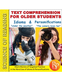 Science of Reading: Text Comprehension - Idioms & Personifications Science of Reading: Text Comprehension - Idioms & Personifications