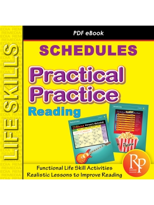 Life Skills Reading: USING SCHEDULES - Visual Comprehension & Consumer Activities Life Skills Reading: USING SCHEDULES - Visual Comprehension & Consumer Activities