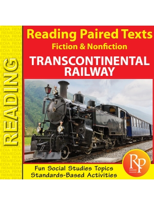 Transcontinental Railway - Social Studies - Paired Texts - Fiction/Nonfiction Transcontinental Railway - Social Studies - Paired Texts - Fiction/Nonfiction